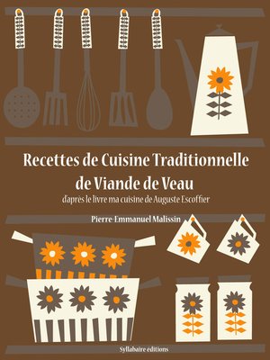 cover image of Recettes de Cuisine Traditionnelle de Viande de Veau